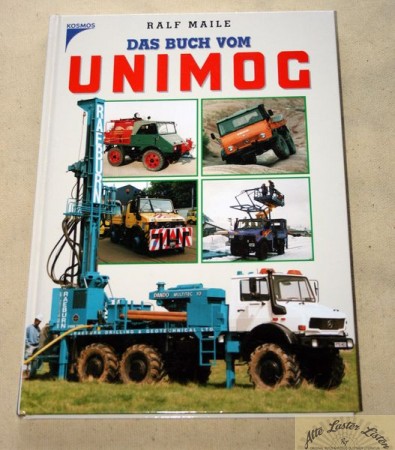 Das Buch vom Unimog ,  Ralf Maile
