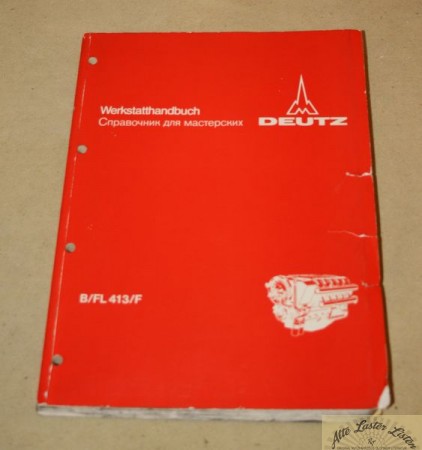 Werkstatthandbuch Deutz B/FL  413 /F          Russisch !!!!!!