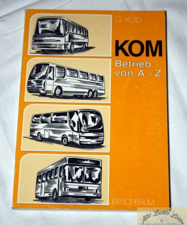 Omnibus  KOM  Betrieb von A - Z