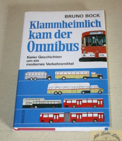 Klammheimlich kam der Omnibus  ,  Kieler Verkehrsmittel , Bock