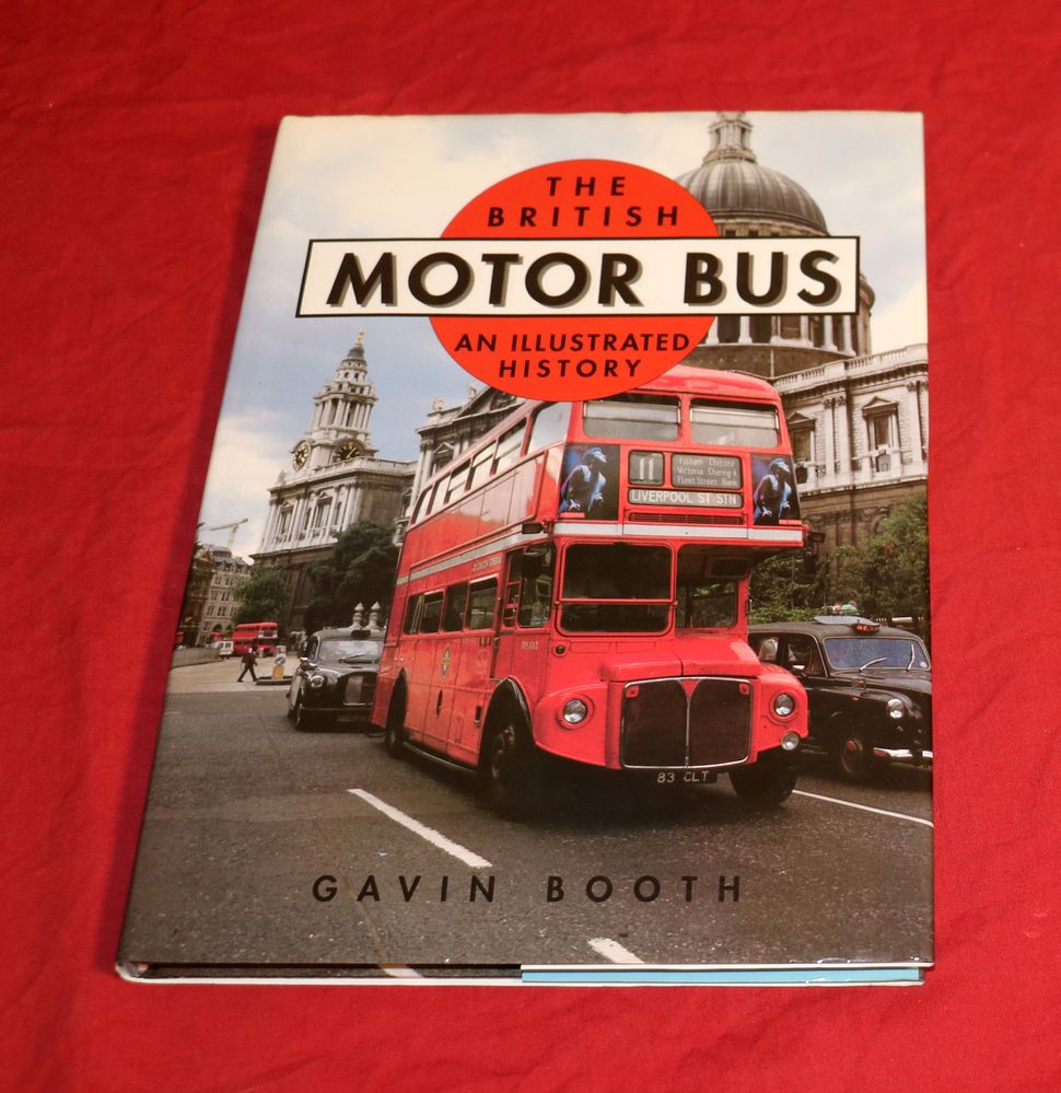 The british Motor Bus , an illustrated History , Gavin Booth
