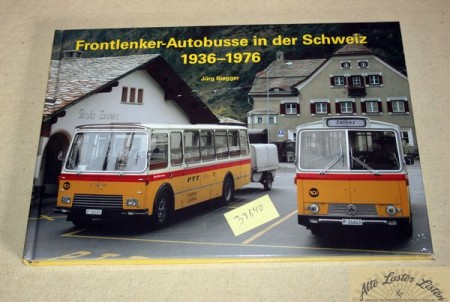 Frontlenker Autobusse in der Schweiz 1936-76