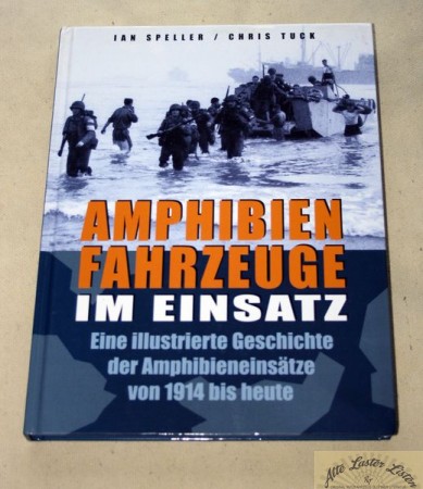 Amphibien Fahrzeuge im Einsatz , 1914 bis heute