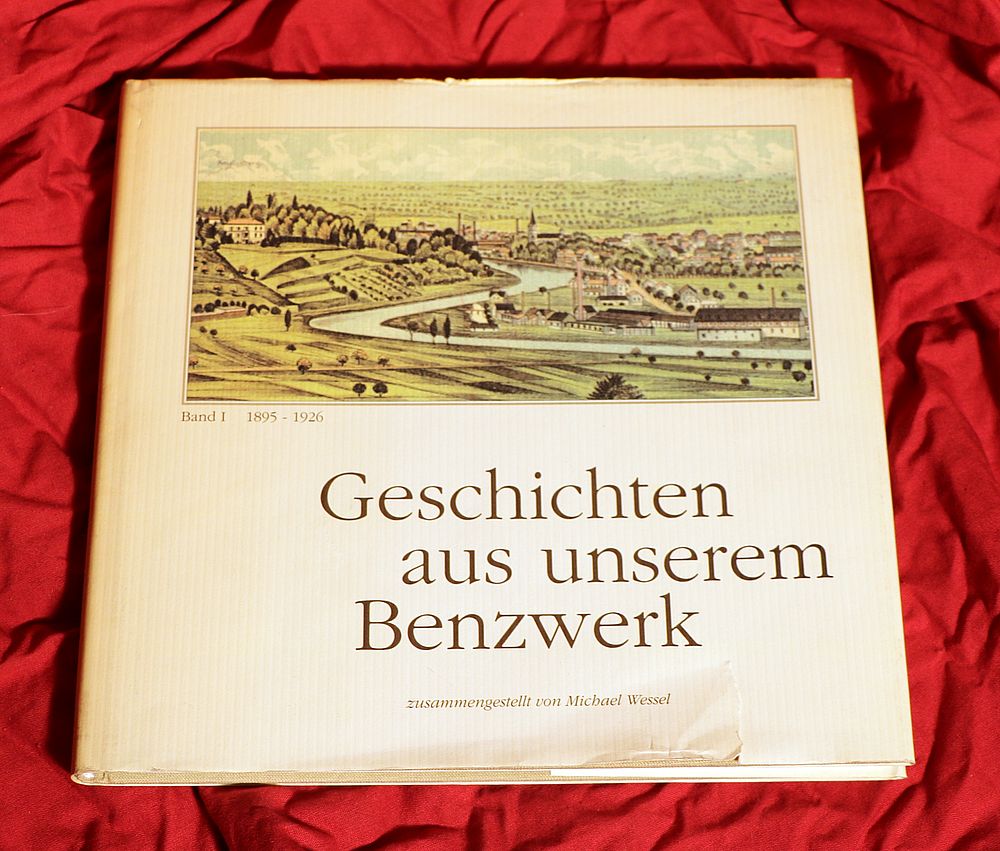 Geschichten aus unserem Benzwerk , 1895-1926 Mercedes