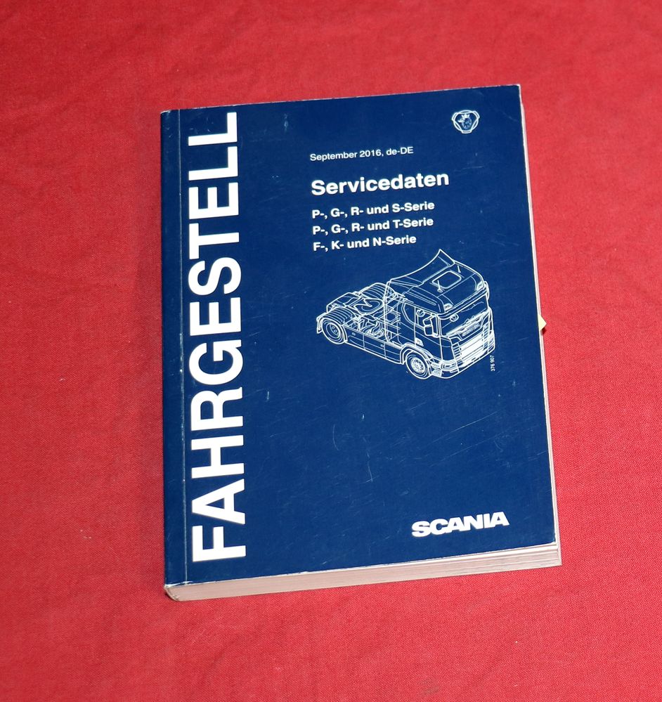 SCANIA Fahrgestell Servicedaten P-, G-, R- und S, T Serie , F-, K- und N Serie