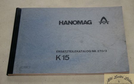 Ersatzteilkatalog Hanomag Raupe  K  15