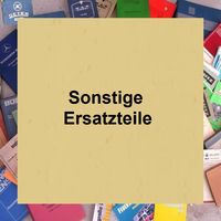 Sonstige Ersatzteile