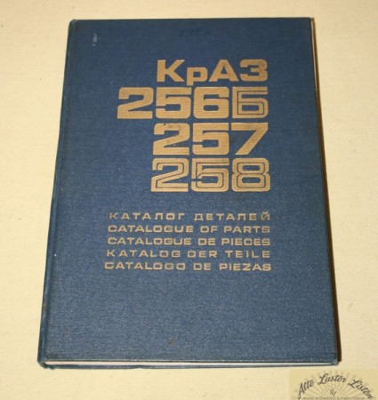 32527_ersatzteilliste_ost_fahrzeuge_andere_laender_ost_ba9U6xtnVm5rST KRAZ  256B, 257, 258   Fahrgestell, Aufbau und Fahrerhaus
