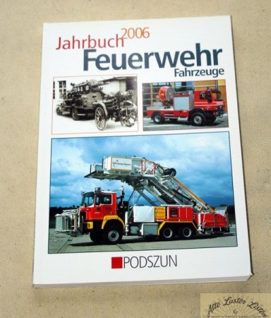 Jahrbuch Feuerwehr 2006  , Podzun