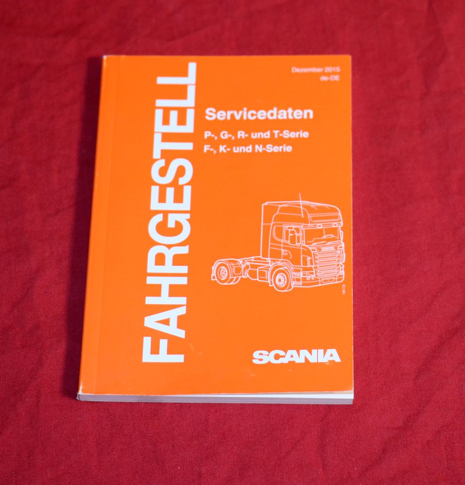 SCANIA Fahrgestell  Servicedaten P-, G-, R- und T Serie , F-, K- und N Serie