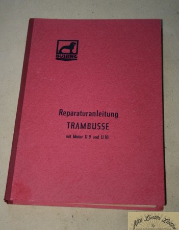 Büssing Trambusse , mit Motor U 9 + U 10 Werkstatthandbuch