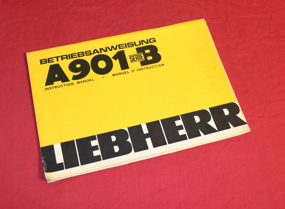 Liebherr A 901 B , Serie B , Mobilbagger Anleitung