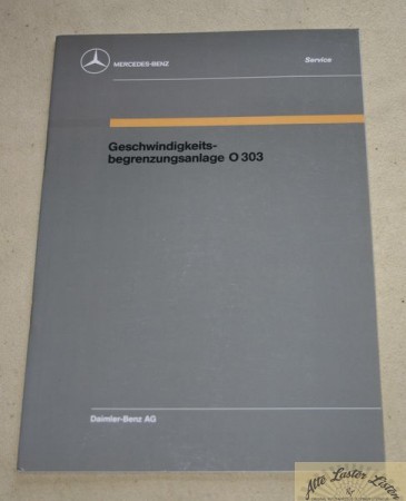 Mercedes O 303 Bus Geschwindigkeitsbregrenzungsanlage
