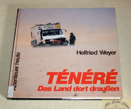 Tenere , Das Land dort draußen  ,  Helfried Weyer