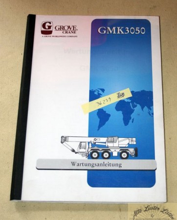 Autokran    GROVE         GMK 3050           Wartungsanleitung