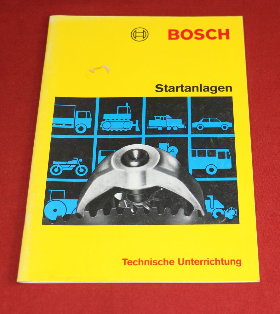 BOSCH Technische Unterrichtung Startanlagen , Anlasser