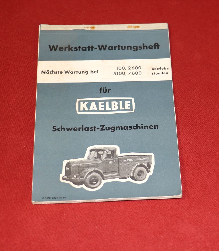 KAELBLE  Schwerlast Zugmaschinen Wartungsheft