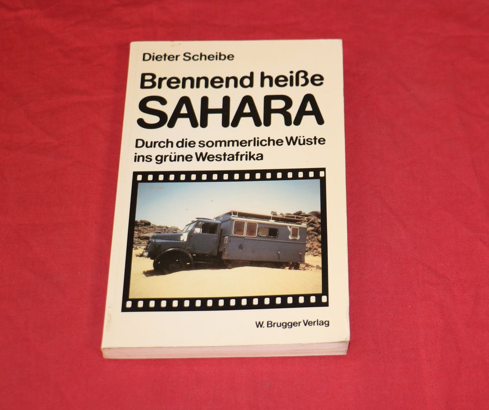 Brennend heiße Sahara , mit Hanomag AL 28 Reise Buch