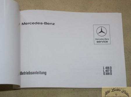 Mercedes Transporter L 406 D , L 407 D , O 309 D