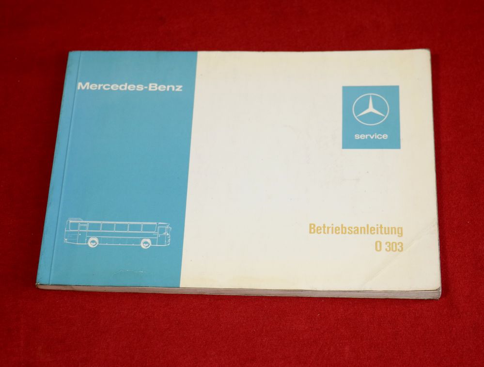 Mercedes Bus O 303 Betriebsanleitung 1974