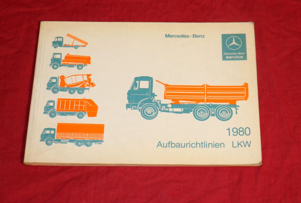 Mercedes Aufbaurichtlinien LKW 1980
