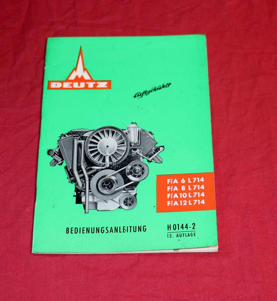 Deutz Motoren F 6, 8, 12 L 714 Betriebsanleitung