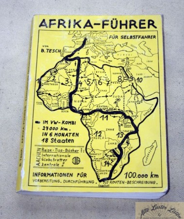 Afrika Führer für Selbstfahrer  ,  Bernd Tesch
