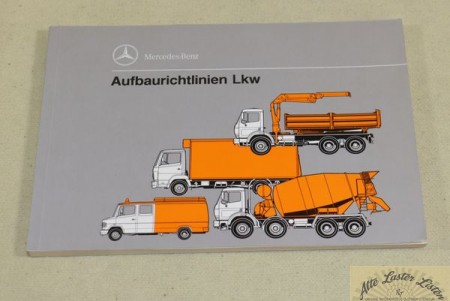 Aufbaurichtlinien Mercedes  LKW 1991