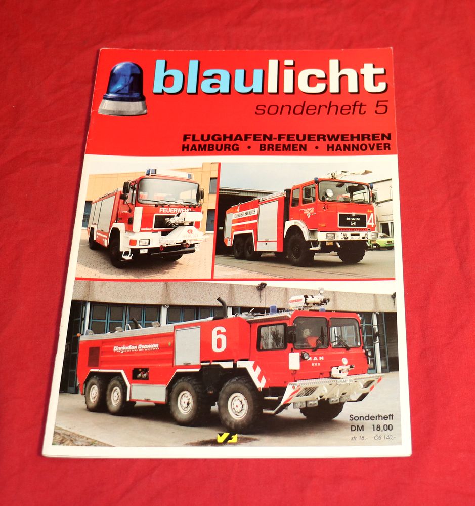 Blaulicht Sonderheft 5 - Flughafen Feuerwehr HH, HB, H