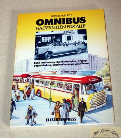 Omnibus , Haltestellen für alle   ,      Elefanten Press