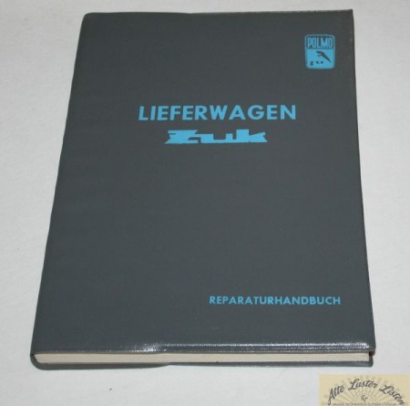 ZUK Lieferwagen , Polmo , Reparaturhandbuch