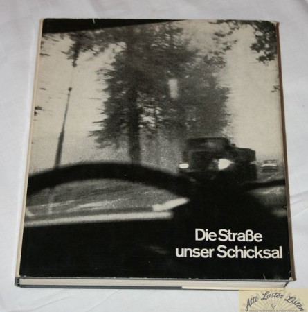 Die Straße unser Schicksal  , Steinbock Verlag