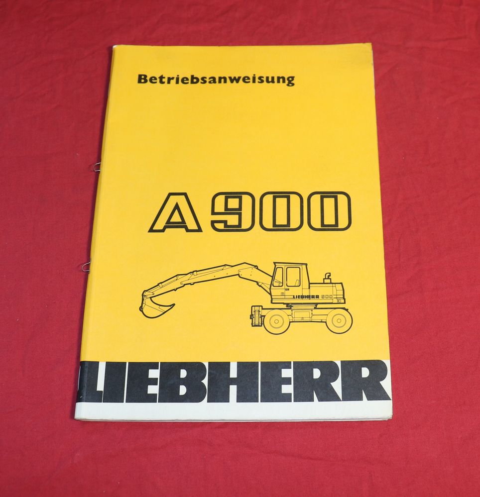 Liebherr A 900 Mobilbagger Betriebsanleitung