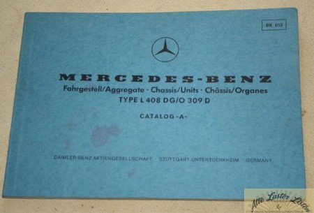 Mercedes L 408 DG - O 309 D Ersatzteilliste Fahrgestell