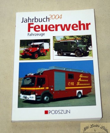 Jahrbuch Feuerwehr 2004  , Podzun