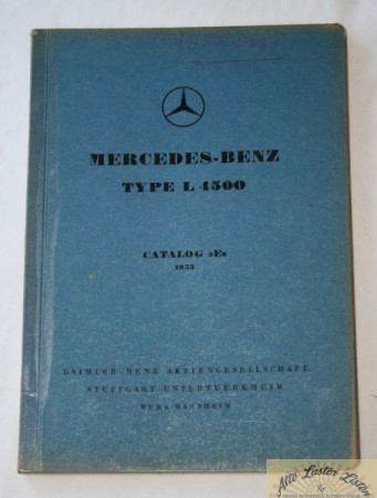 Mercedes L 4500   Fahrgestell und Aufbau