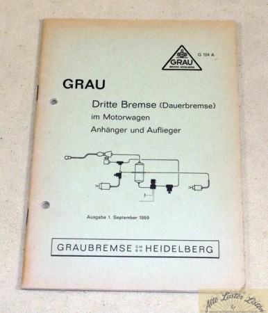 GRAU Bremse  Dritte Bremse , Dauerbremse