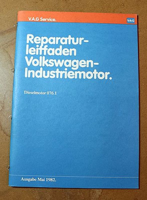 Reparatur  VW  Industrie Dieselmotor 076.1  2,4 L