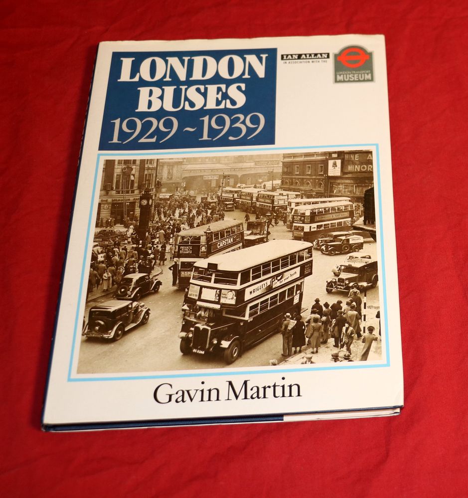 London Buses 1929 - 1939 , Gavin Martin