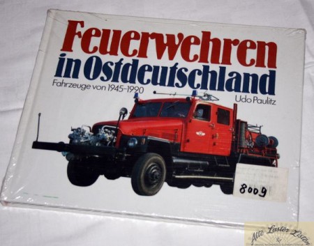 Feuerwehren in Ostdeutschland   1945 - 1990