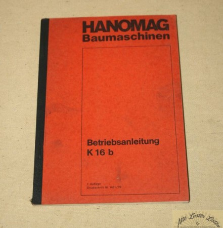 Betriebsanleitung Hanomag Raupe  K 16 b