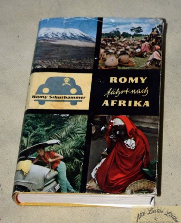 39333_buch_buecher_buecher_reise_mit_kfz__b3Vrb0KCSauGPb Romy fährt nach Afrika , Romy Schurhammer mit Ford PKW