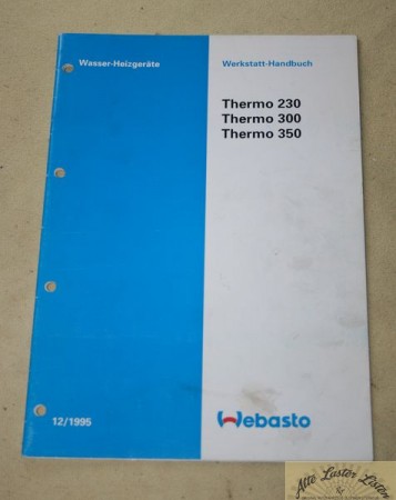 WEBASTO  Standheizung    Thermo 230, 300, 350