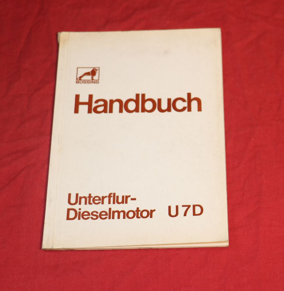 Büssing Motor U 7 D , Unterflur Dieselmotor Handbuch