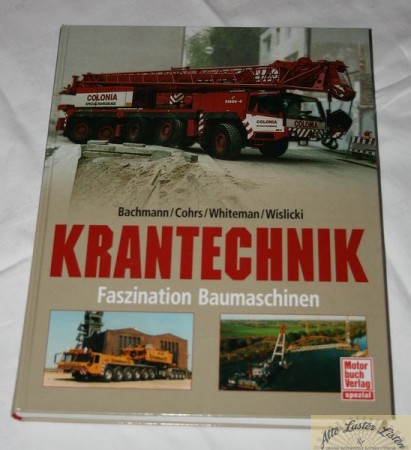 Krantechnik - Faszination Baumaschinen