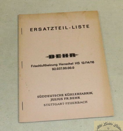 BEHR Frischluft Heizung  Henschel HS 12, 14, 16