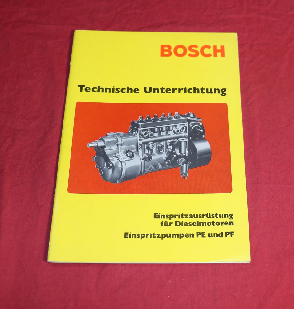 BOSCH Technische U. Diesel Einspritzausrüstung PE + PF