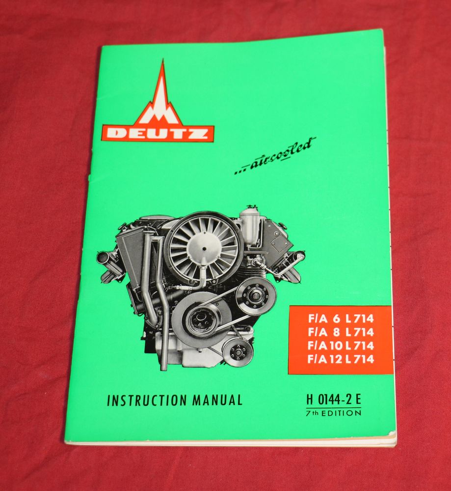 Deutz F 6 , 8 , 10 , 12 L 714  Instruction Manual