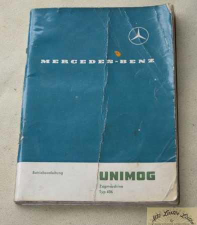Betriebsanleitung Unimog 406 ,  Zugmaschine   65 PS