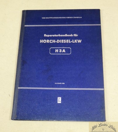 H 3 A , Horch Diesel LKW H3A Werkstatthandbuch